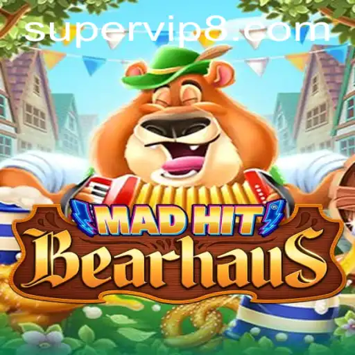 Dive into the World of MadHitBearhaus: The Ultimate Gaming Experience with Supervip
